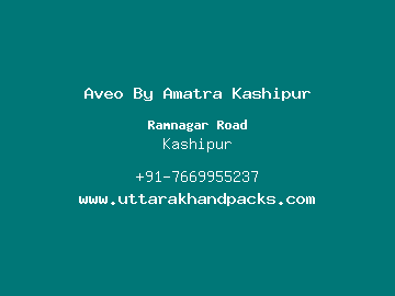 Aveo By Amatra Kashipur, Kashipur
