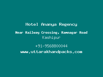 Hotel Ananya Regency, Kashipur