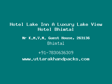Hotel Lake Inn A Luxury Lake View Hotel Bhimtal, Bhimtal