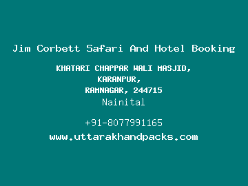 Jim Corbett Safari And Hotel Booking, Nainital