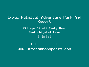 Luxus Nainital Adventure Park And Resort, Bhimtal