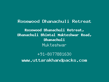 Rosewood Dhanachuli Retreat, Mukteshwar