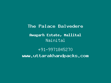 The Palace Balvedere, Nainital