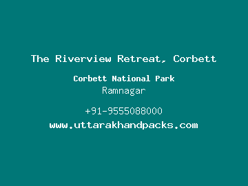 The Riverview Retreat, Corbett, Ramnagar
